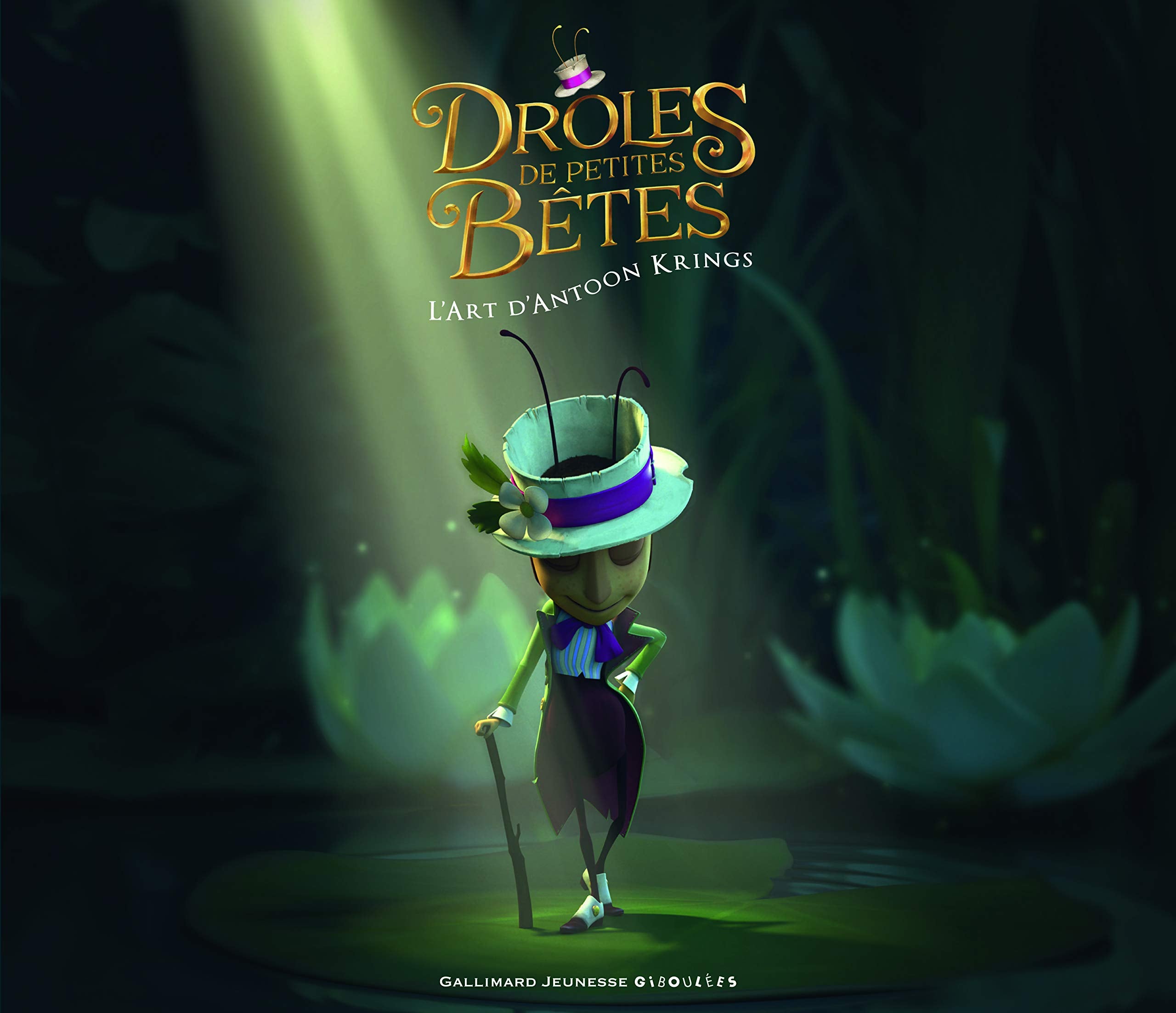 Drôles de Petites Bêtes - L'art d'Antoon Krings book