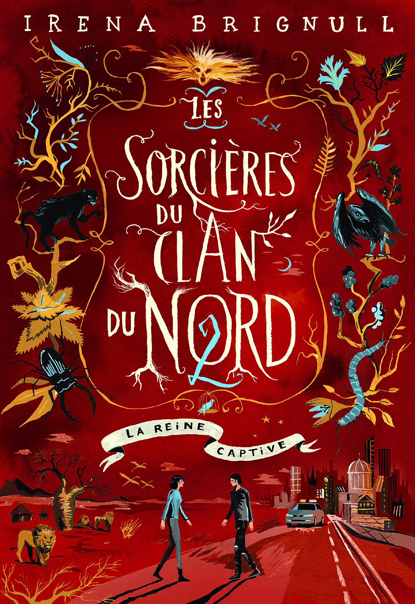 LES SORCIERES DU CLAN DU NORD - 2 LA REINE CAPTIVE book