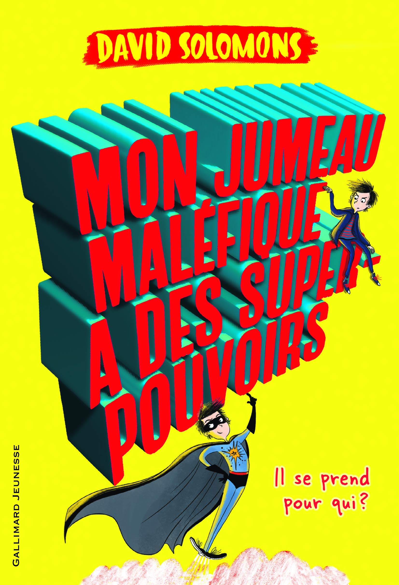 Mon jumeau maléfique a des super-pouvoirs book