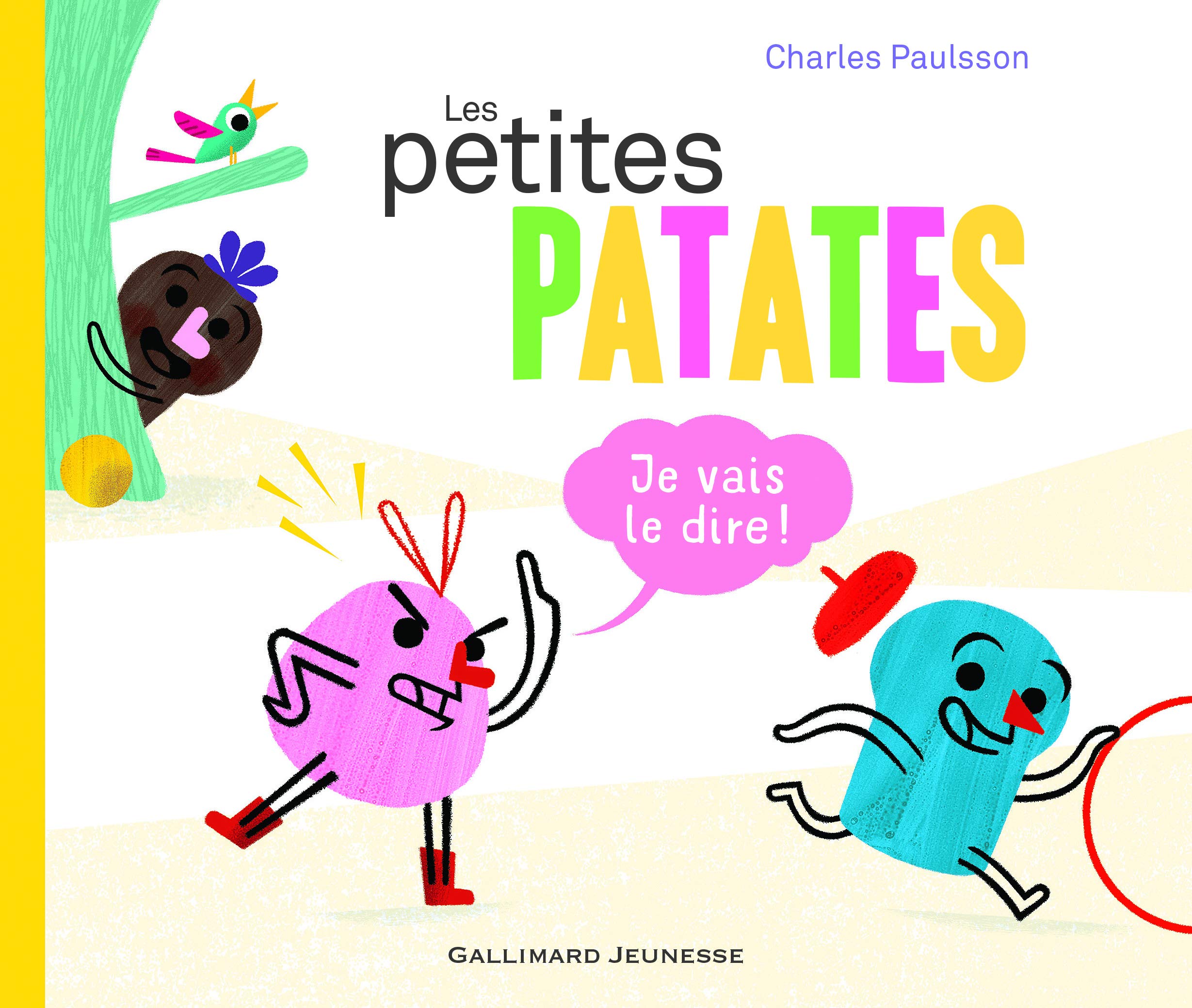Les petites patates 1/Je vais le dire ! Contemporary literature