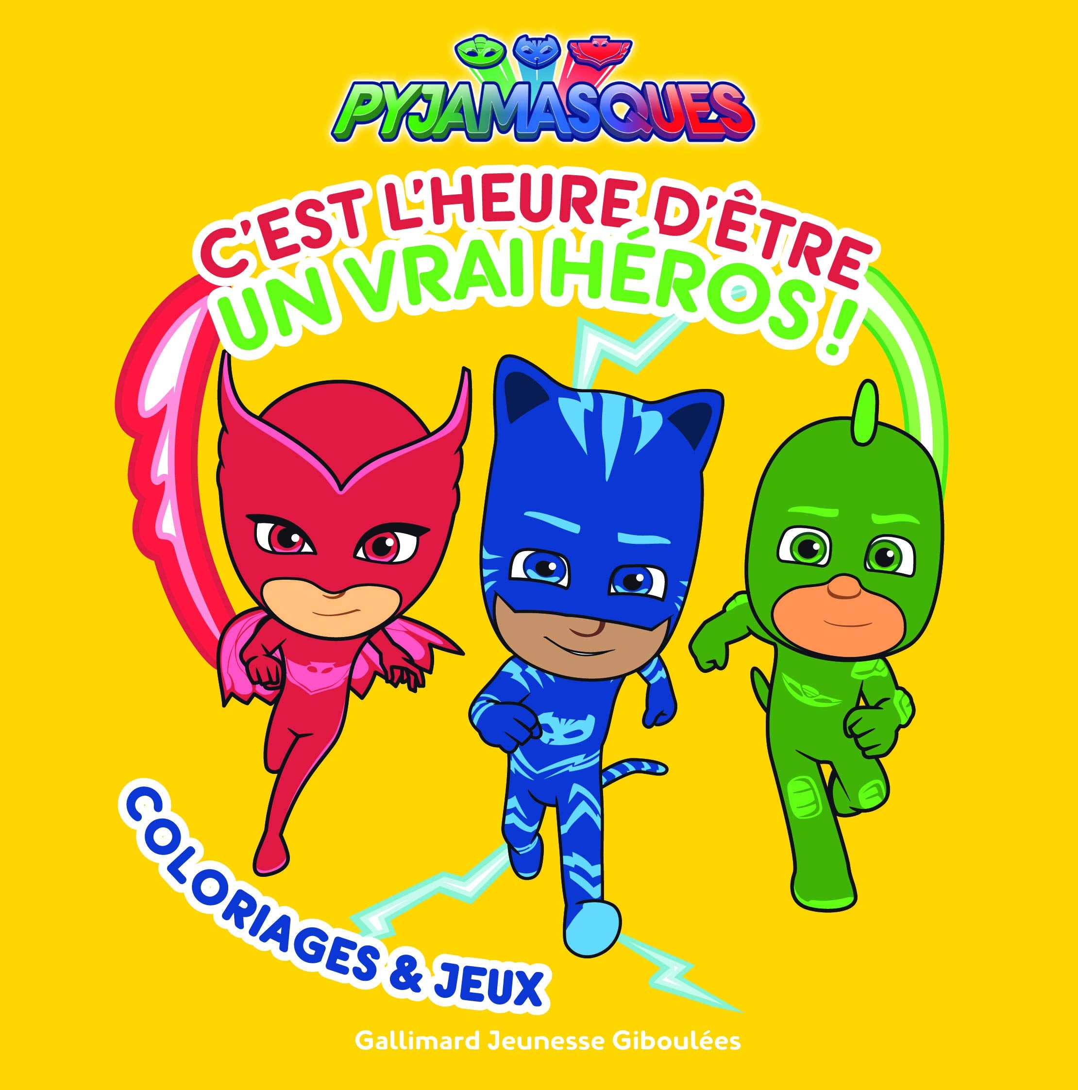 C'est l'heure d'être un vrai héros !: Coloriages et jeux Novels & Short Stories