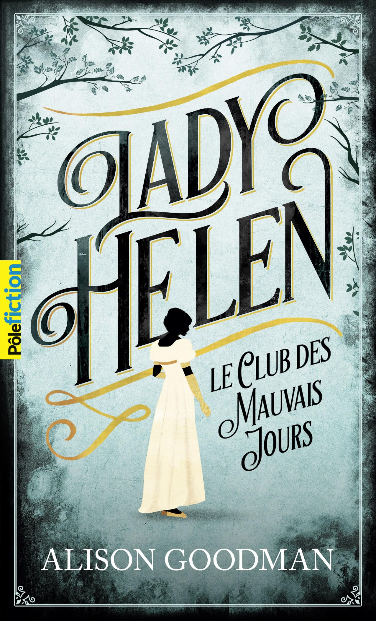 Lady Helen: Le Club des Mauvais Jours (1) Novels & Short Stories