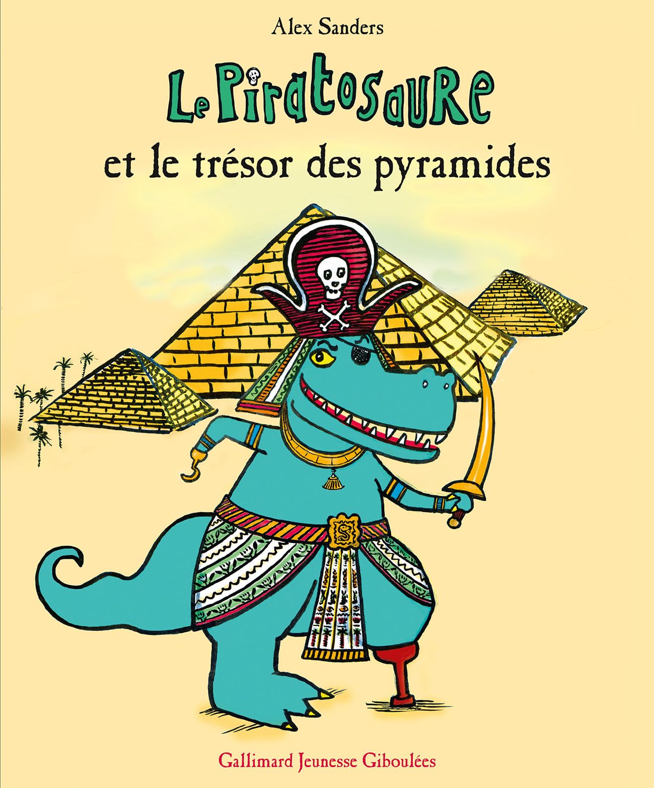 Le Piratosaure et le trésor des pyramides Children's books
