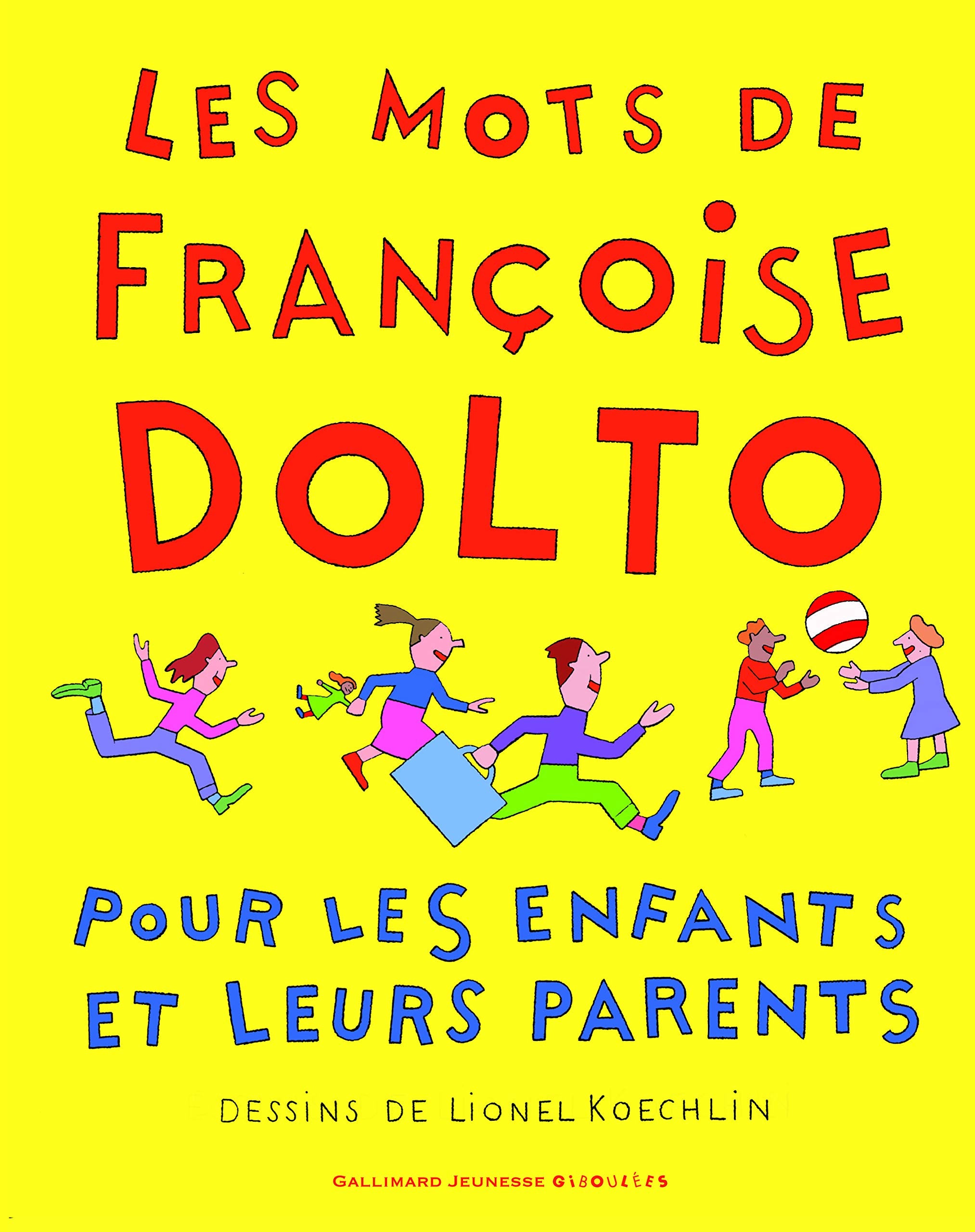 LES MOTS DE FRANCOISE DOLTO book