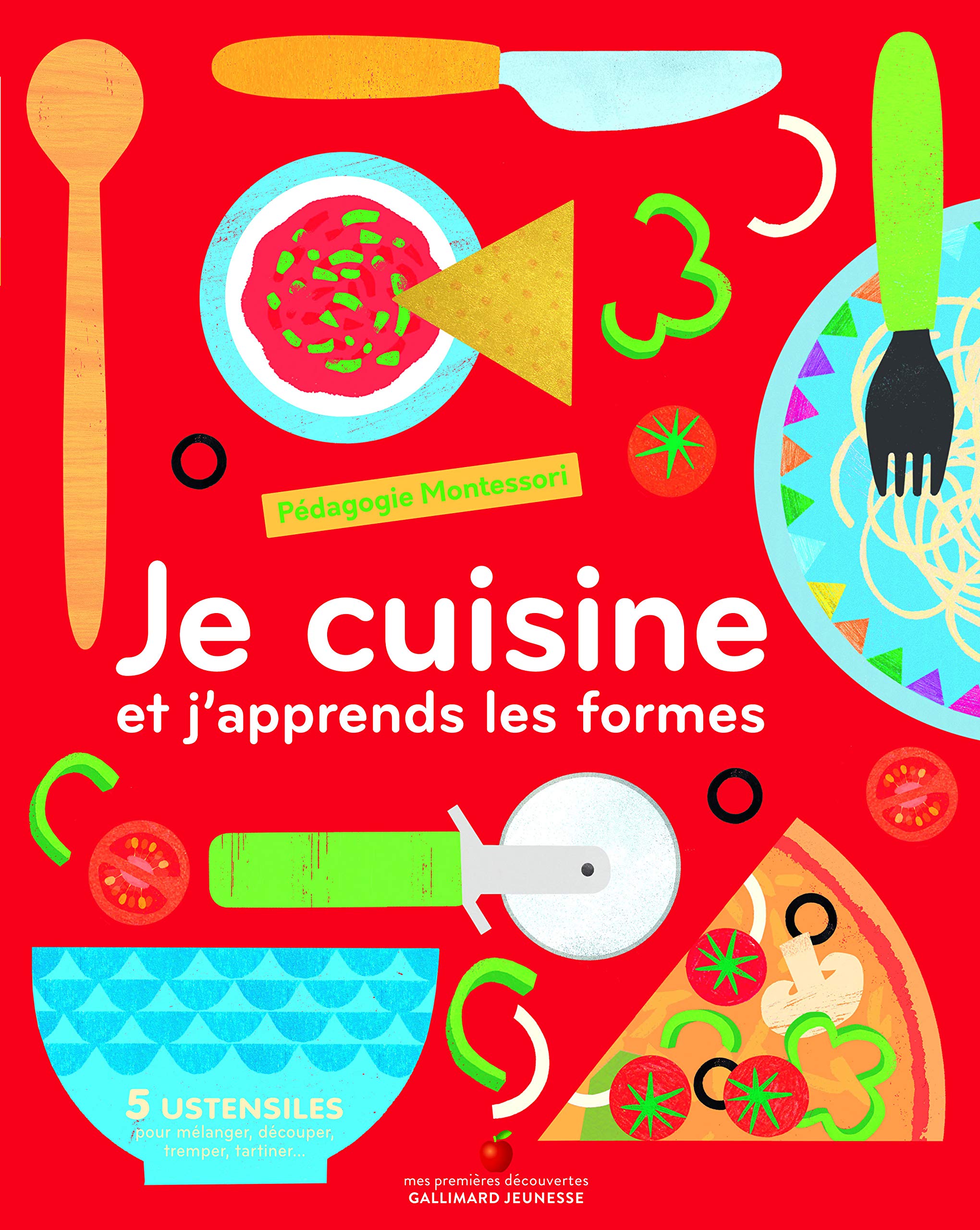 Je cuisine et j'apprends les formes - Mes premières découvertes - De 3 à 6 ans book