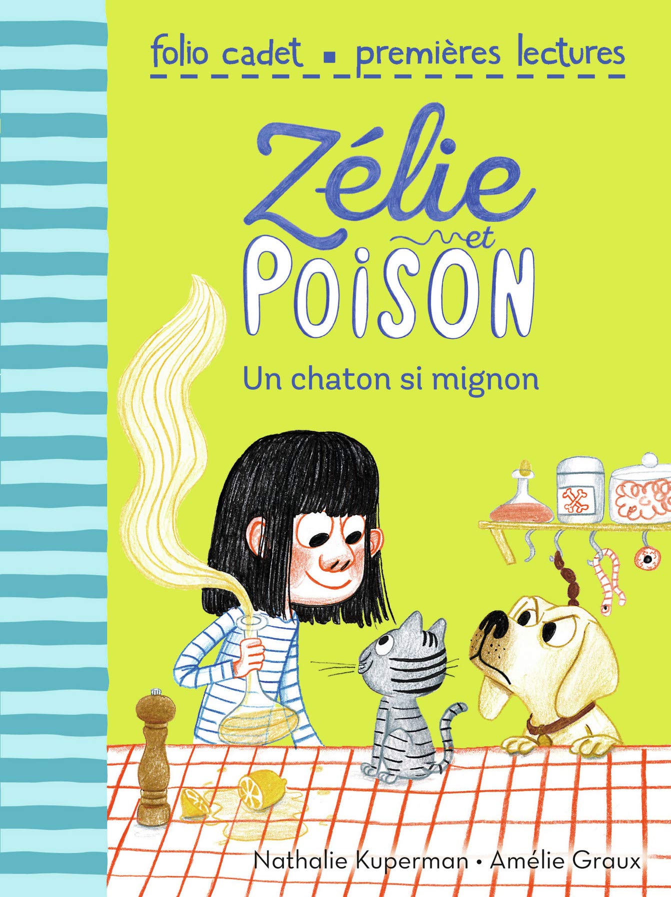 Zélie et Poison, Tome 8 : Un chaton si mignon - FOLIO CADET PREMIERES LECTURES - de 7 à 9 ans book