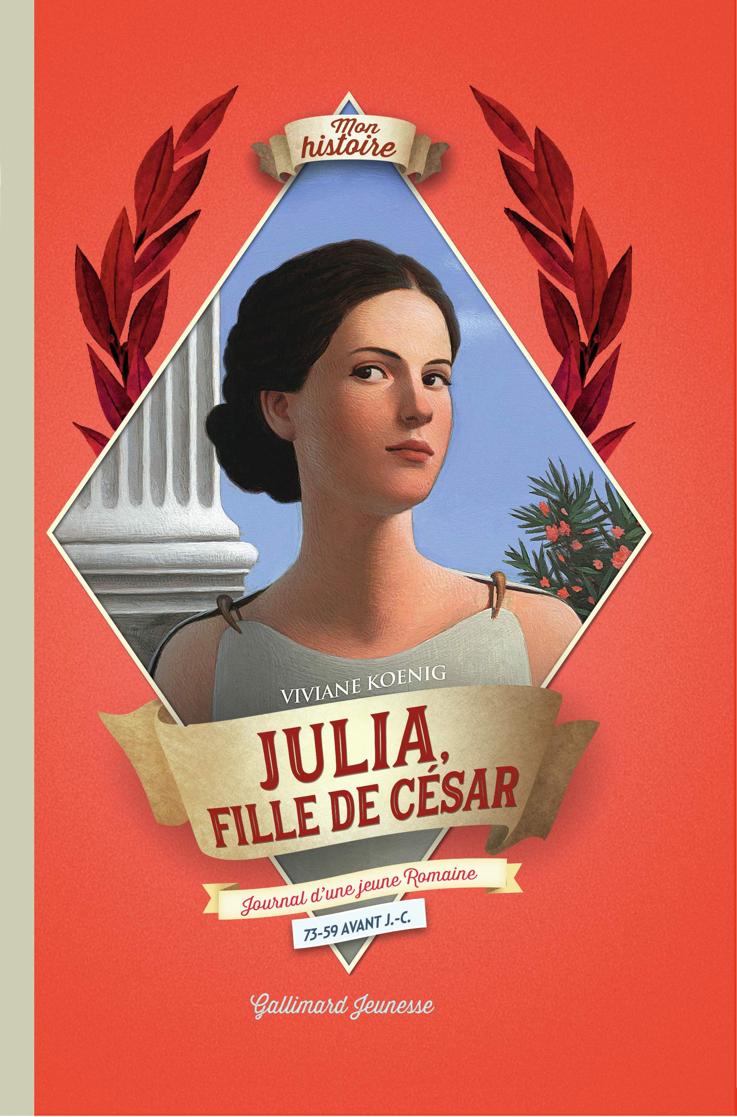 Julia, fille de César: Journal d'une jeune Romaine Novels & Short Stories