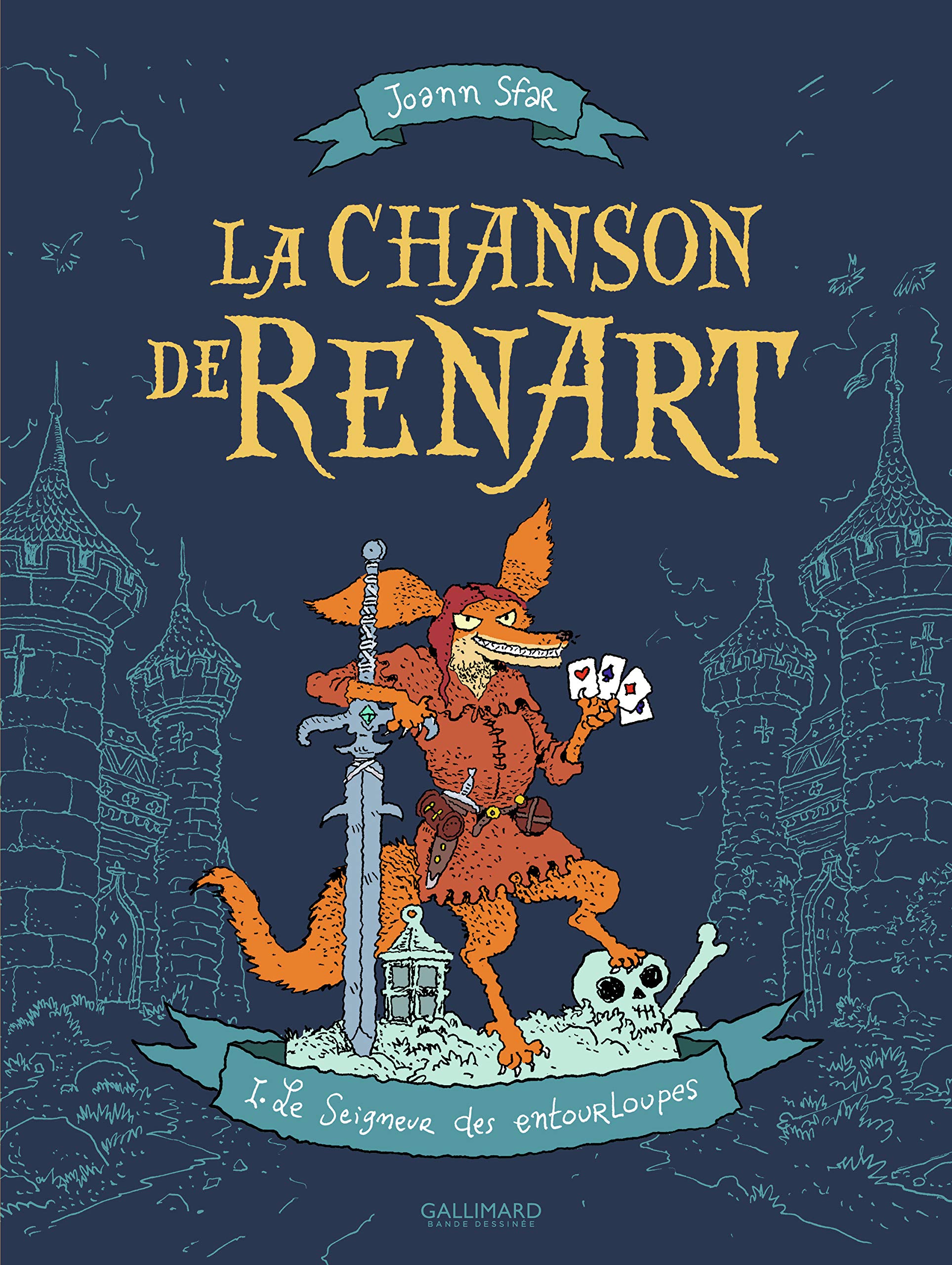La Chanson de Renart: Le Seigneur des entourloupes (1) book