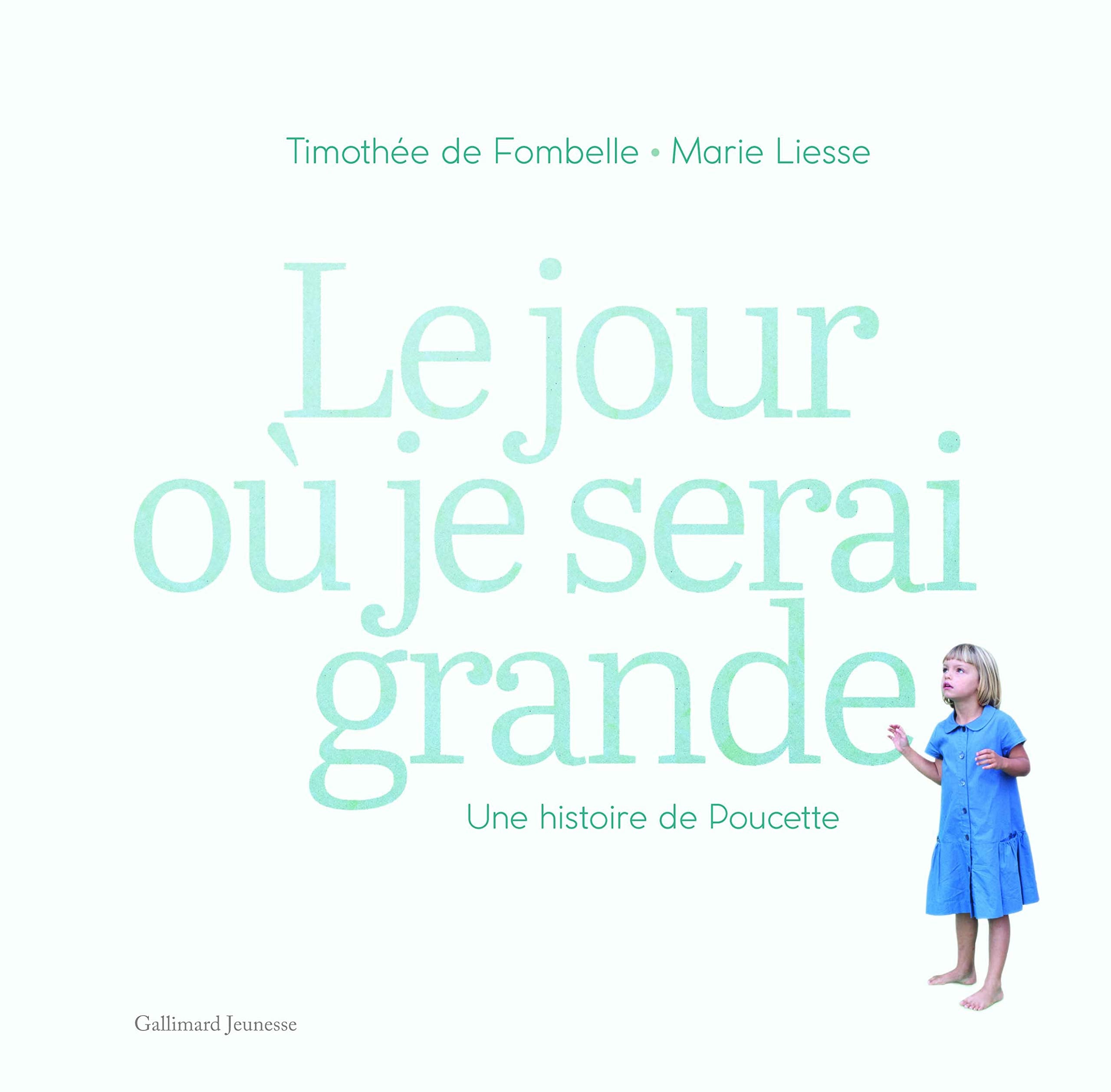 Le jour où je serai grande: Une histoire de Poucette Children's books