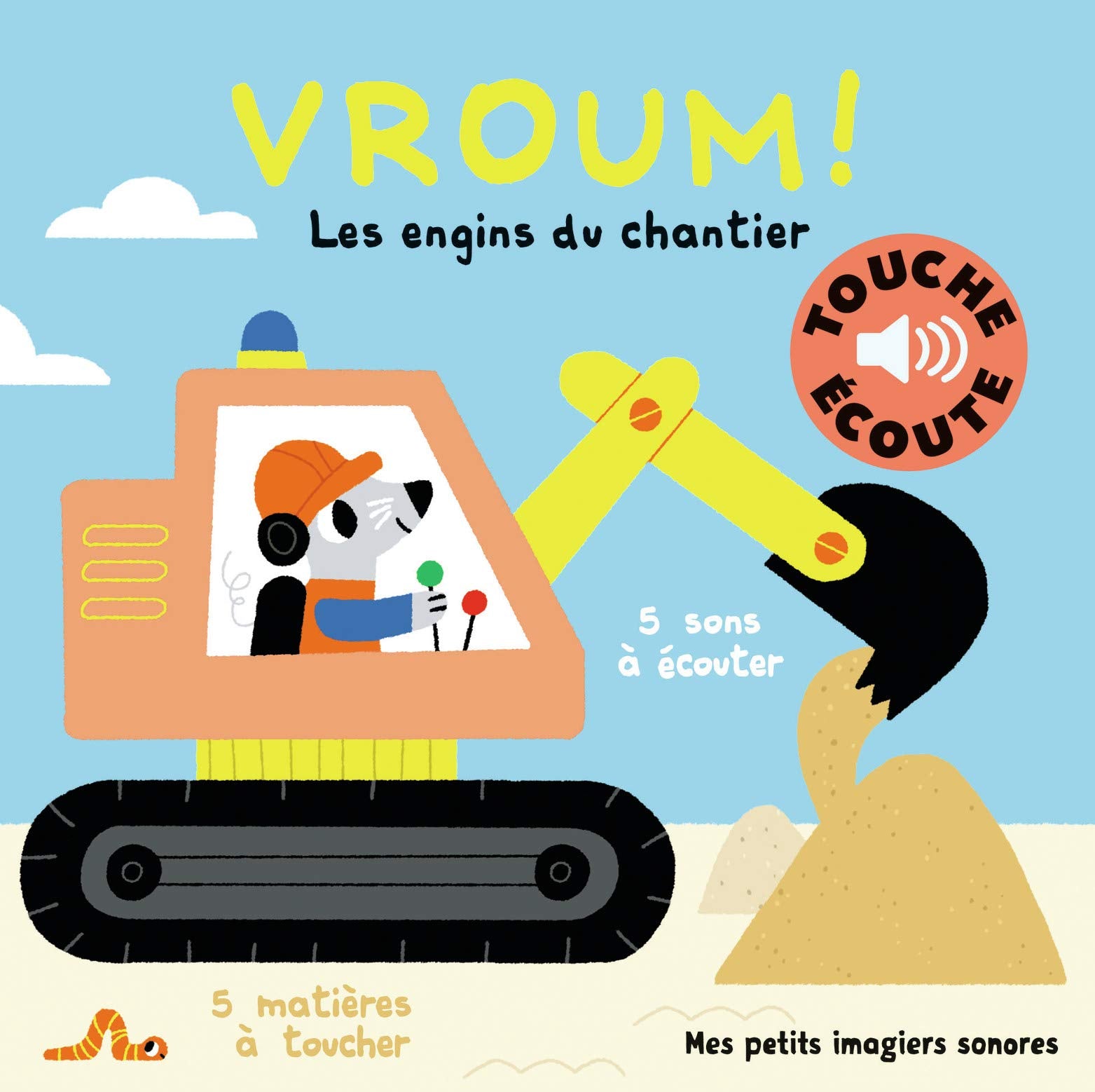 Vroum ! Les engins du chantier - Mes petits imagiers sonores Touche & Ecoute - Dès 1 an book