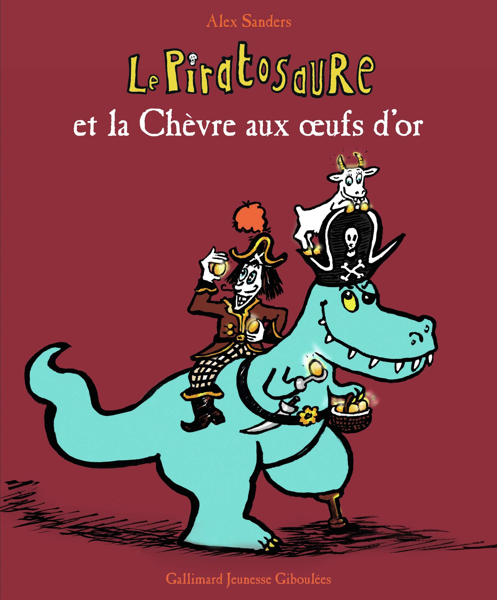 Le Piratosaure et la Chèvre aux oeufs d'or Novels & Short Stories