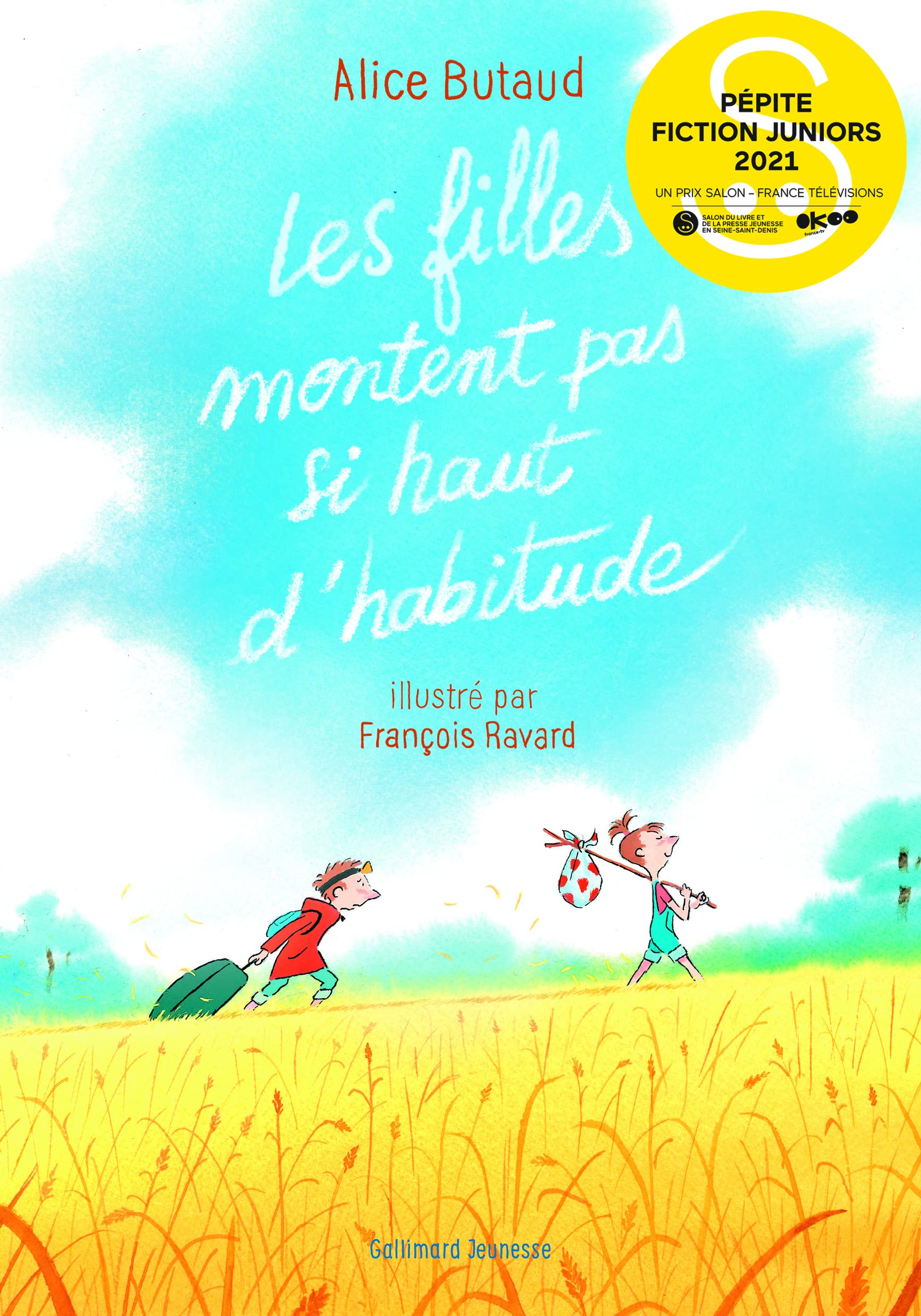 LES FILLES MONTENT PAS SI HAUT D'HABITUDE book