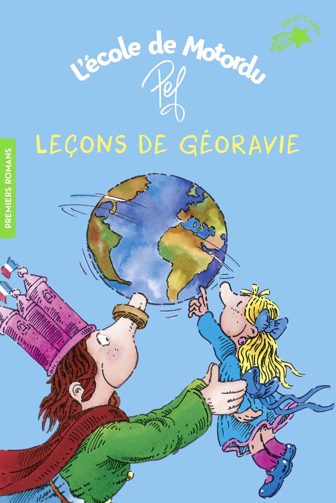 Leçons de géoravie: Les livres de classe de Motordu Novels & Short Stories