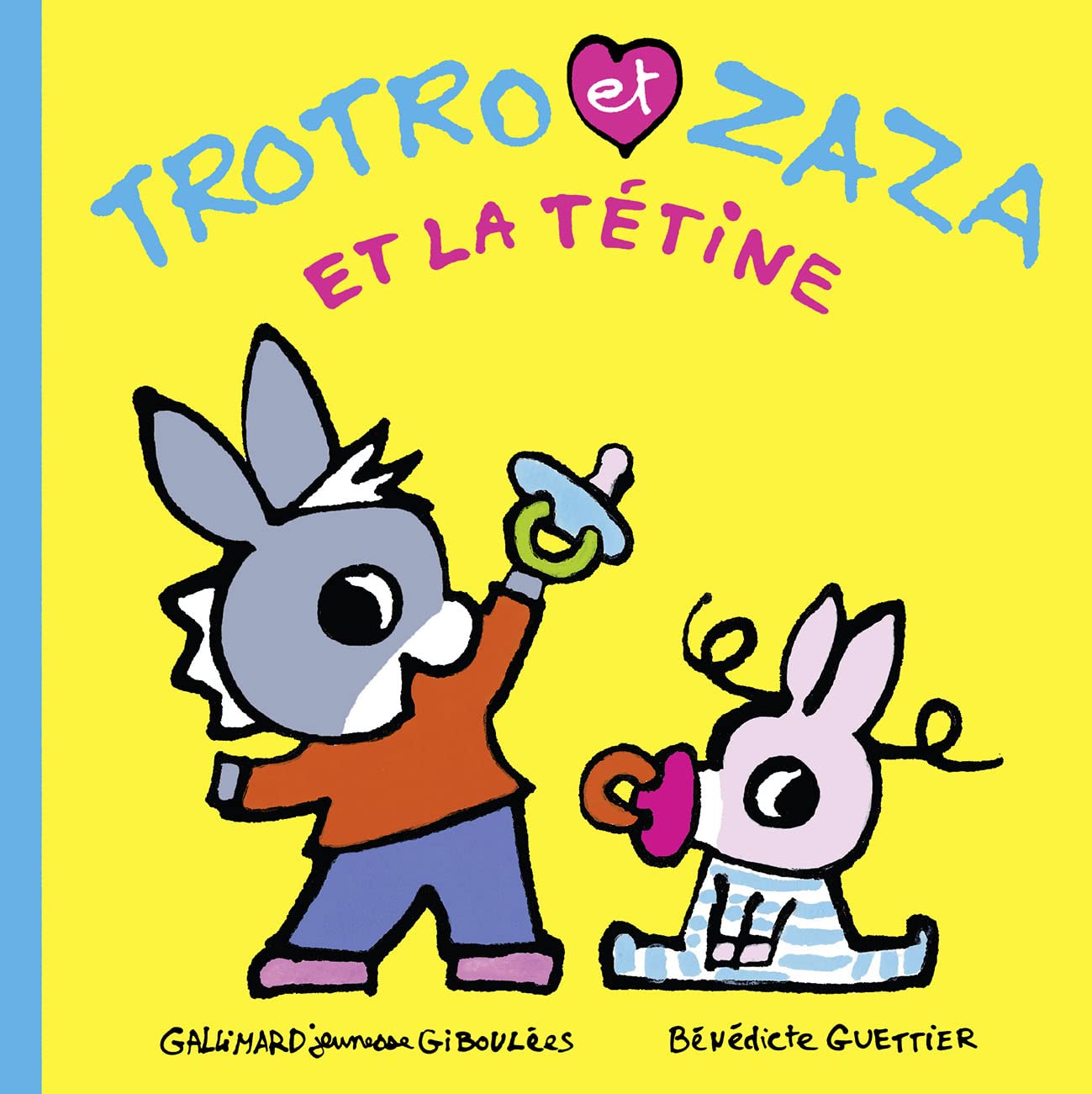 TROTRO ET ZAZA, LA TETINE book