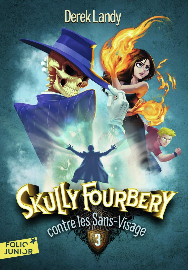 Skully Fourbery contre les Sans-Visage Novels & Short Stories