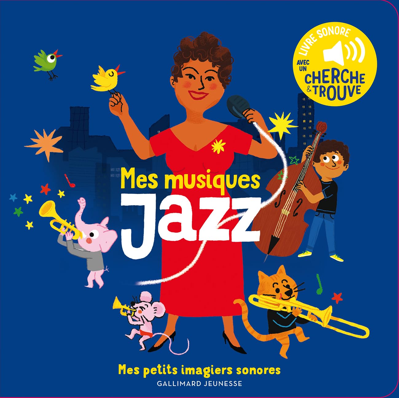 Mes musiques jazz - Mes petits imagiers sonores - Dès 1 an book