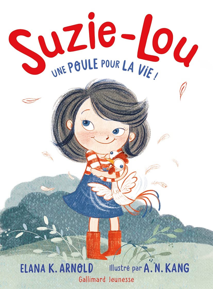 Suzie-Lou – 1 . Une poule pour la vie ! book
