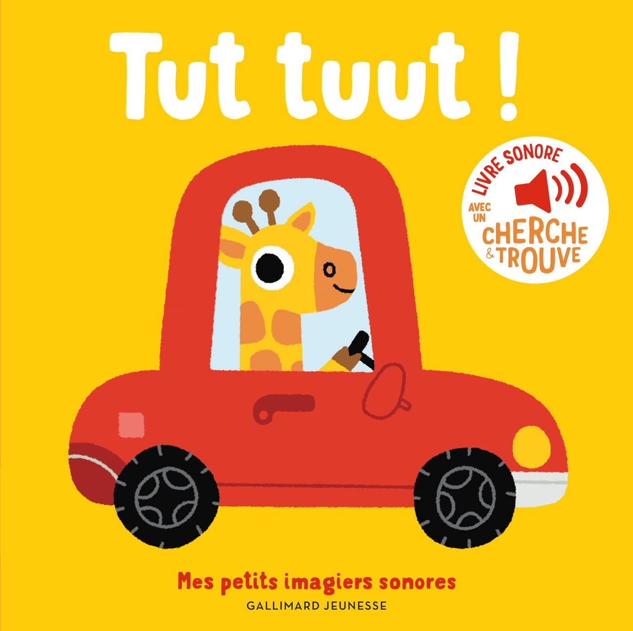Tut Tuut !: Des sons à écouter, des images à regarder Non-fiction
