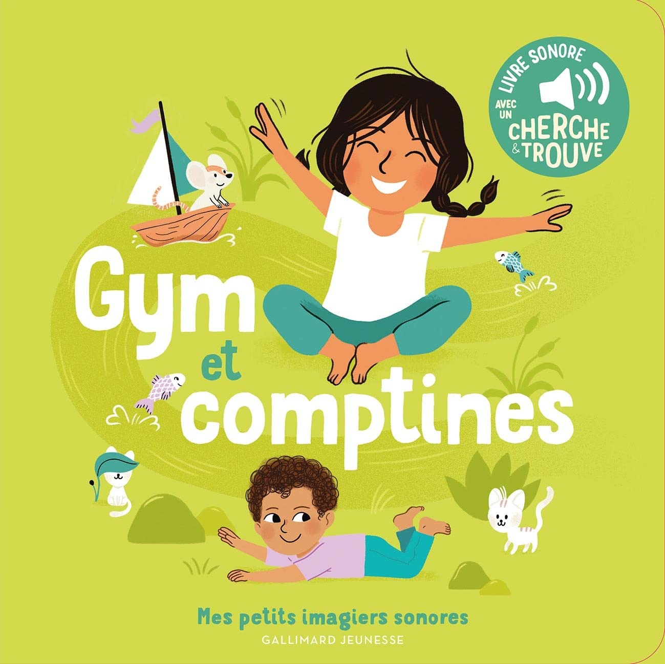 Gym et comptines - Mes petits imagiers sonores - Dès 1 an book