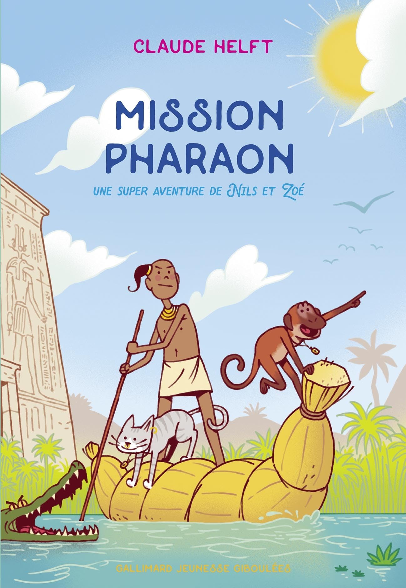 Mission Pharaon: Une super aventure de Nils et Zoé Children's books