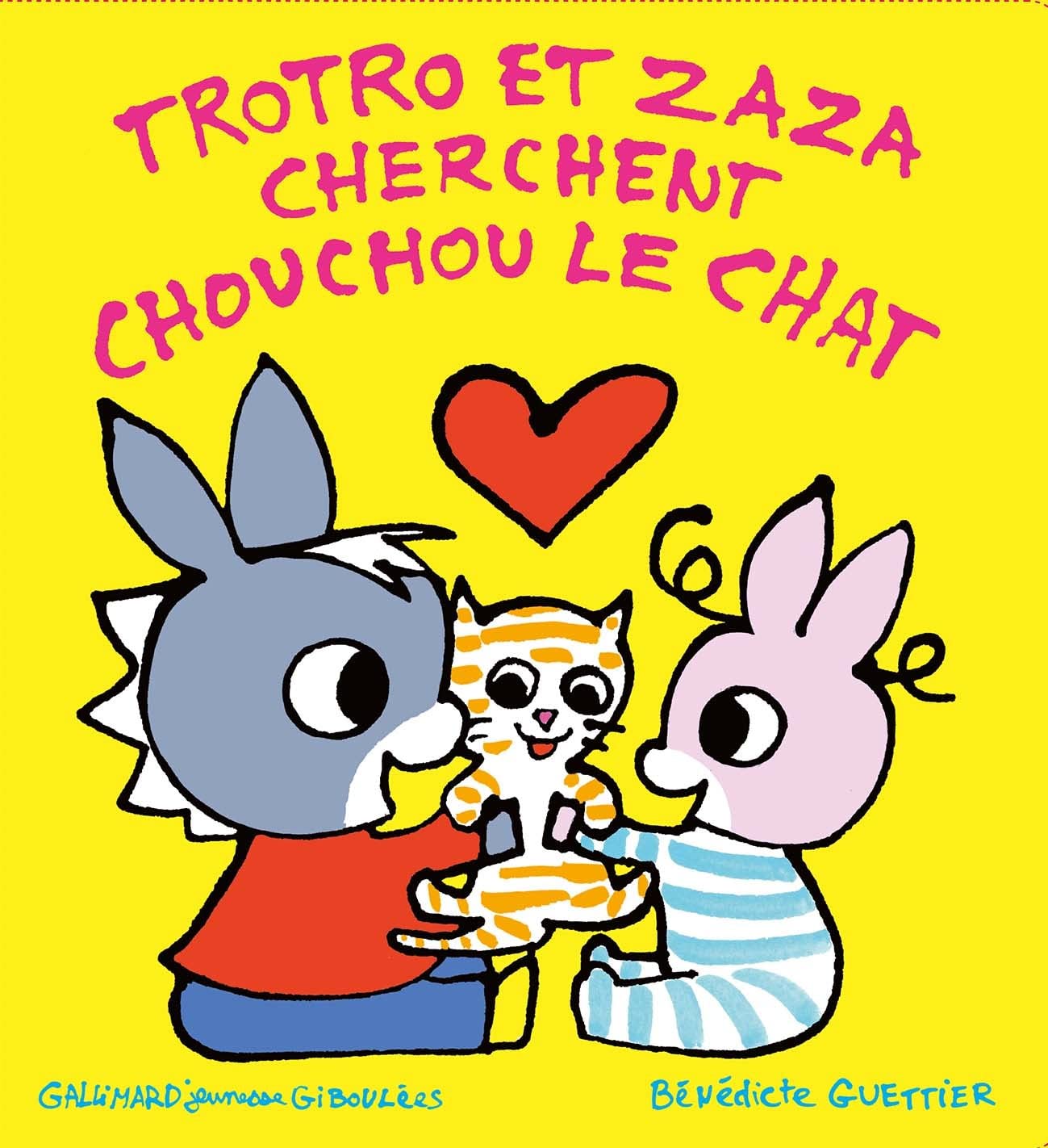 TROTRO ET ZAZA CHERCHENT CHOUCHOU LE CHAT book