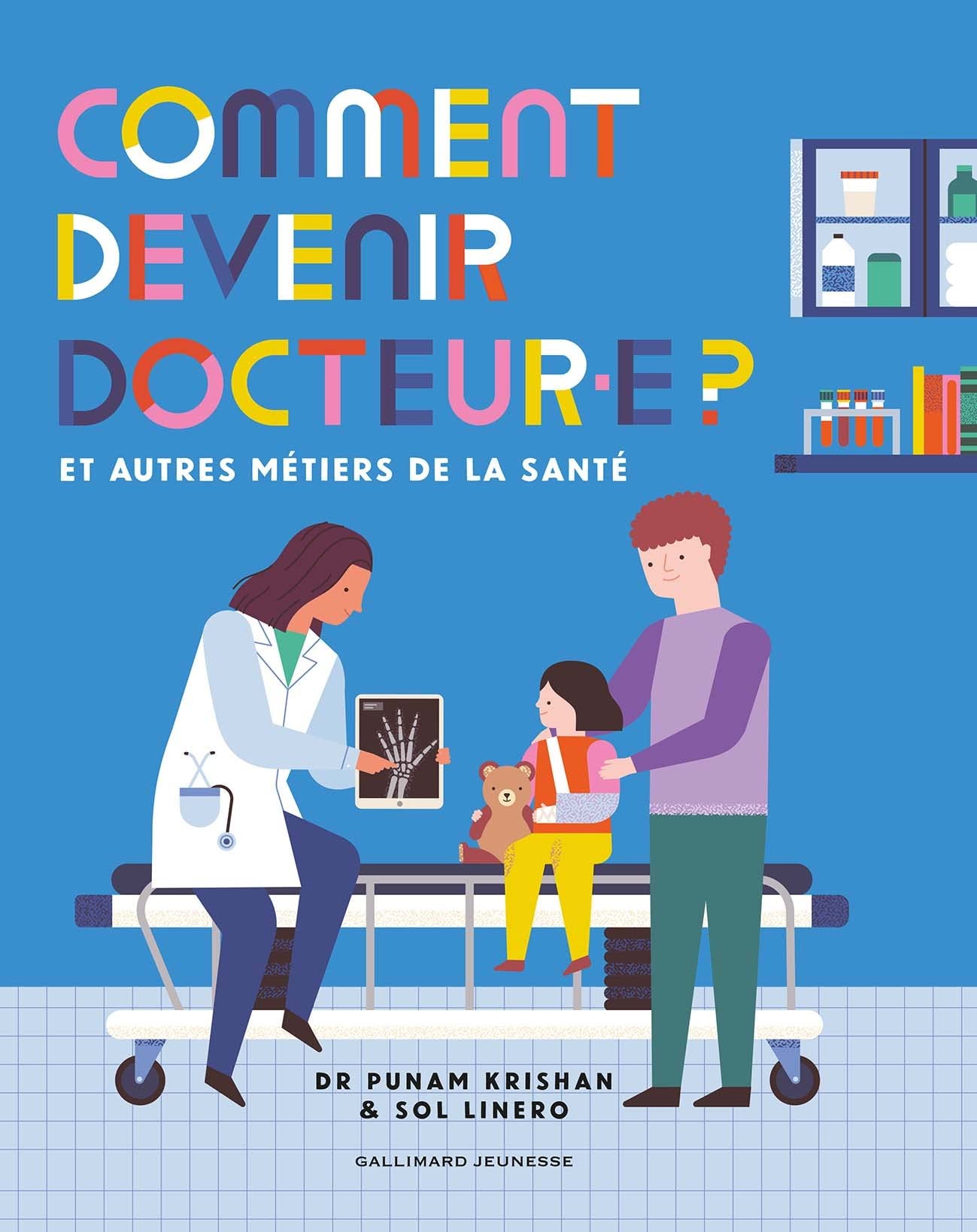 Comment devenir docteur.e ?: Et autres métiers de la santé Children's books