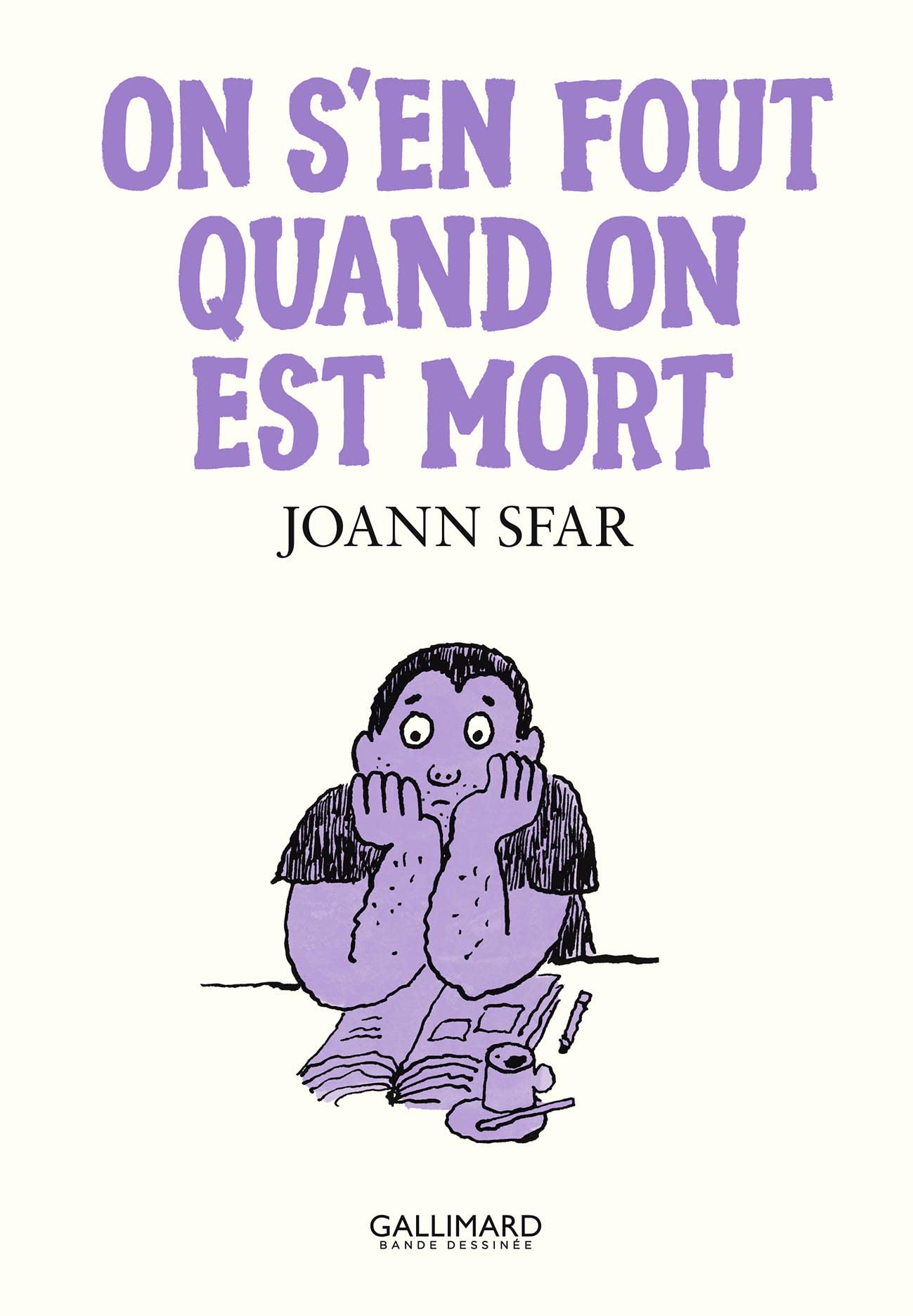 On s'en fout quand on est mort book