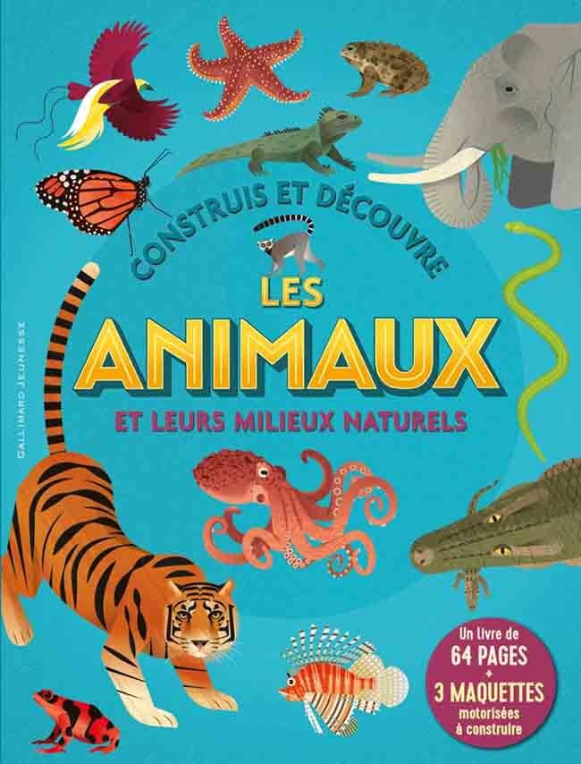 Construis et découvre les animaux et leurs milieux naturels: Un livre de 64 pages + 3 maquettes motorisées à construire Tiptoi & Games