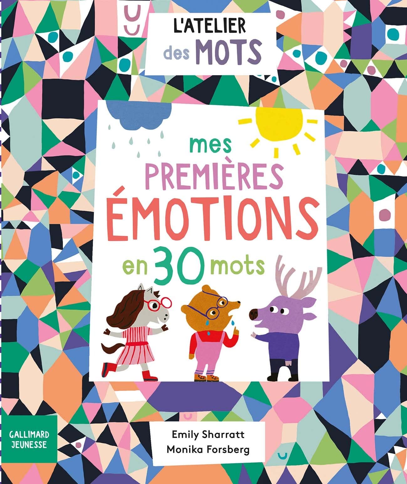 L'atelier des mots - Mes premières émotions en 30 mots book