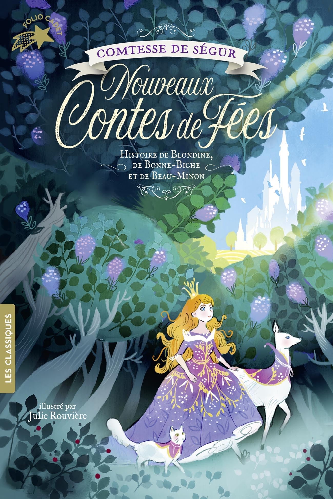 Nouveaux Contes de Fées: Histoire de Blondine, de Bonne-Biche et Beau-Minon Novels & Short Stories