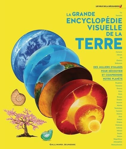La grande encyclopédie visuelle de la Terre: Des milliers d'images pour découvrir et comprendre notre planète Children's books
