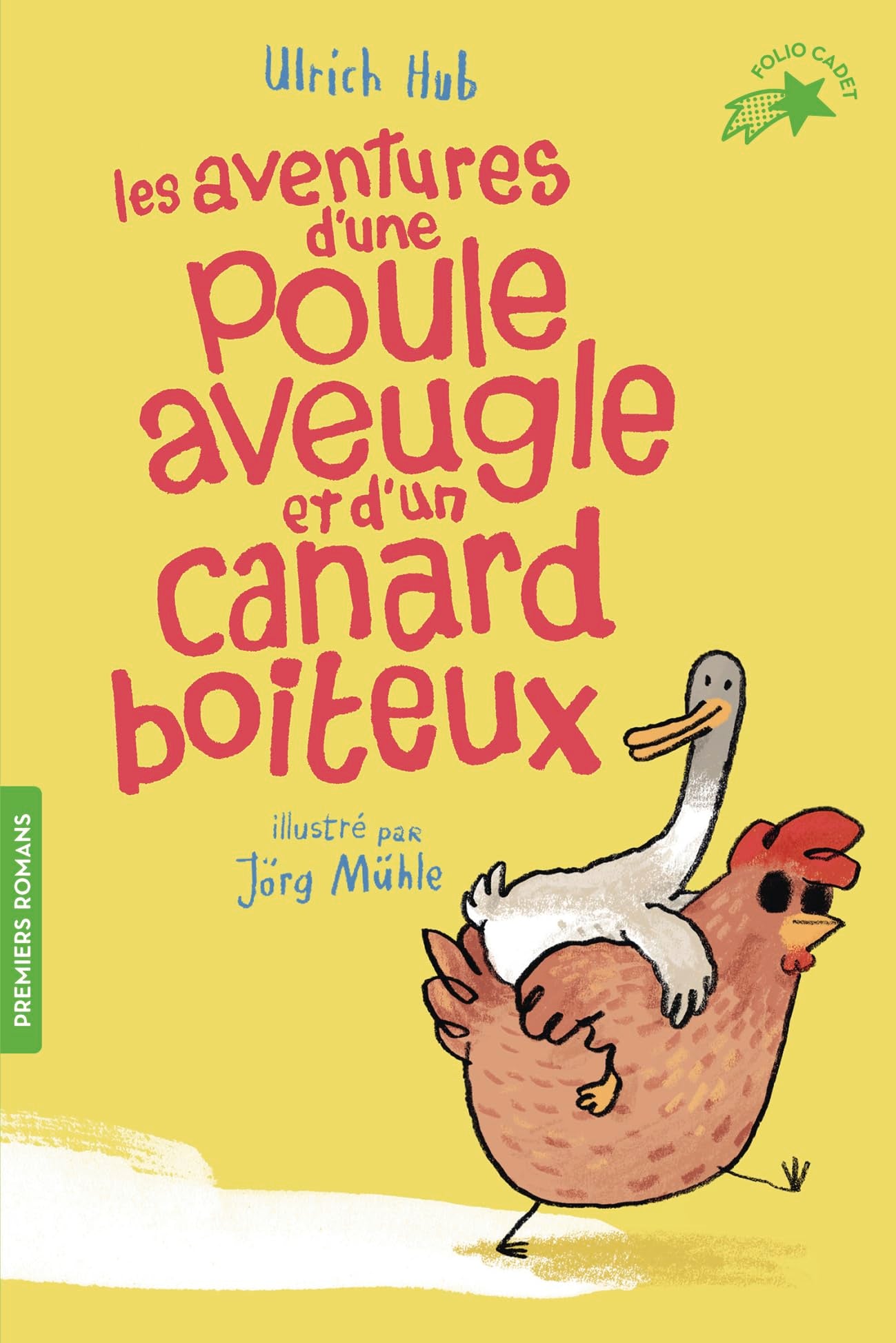 Les aventures d'une poule aveugle et d'un canard boiteux Novels & Short Stories