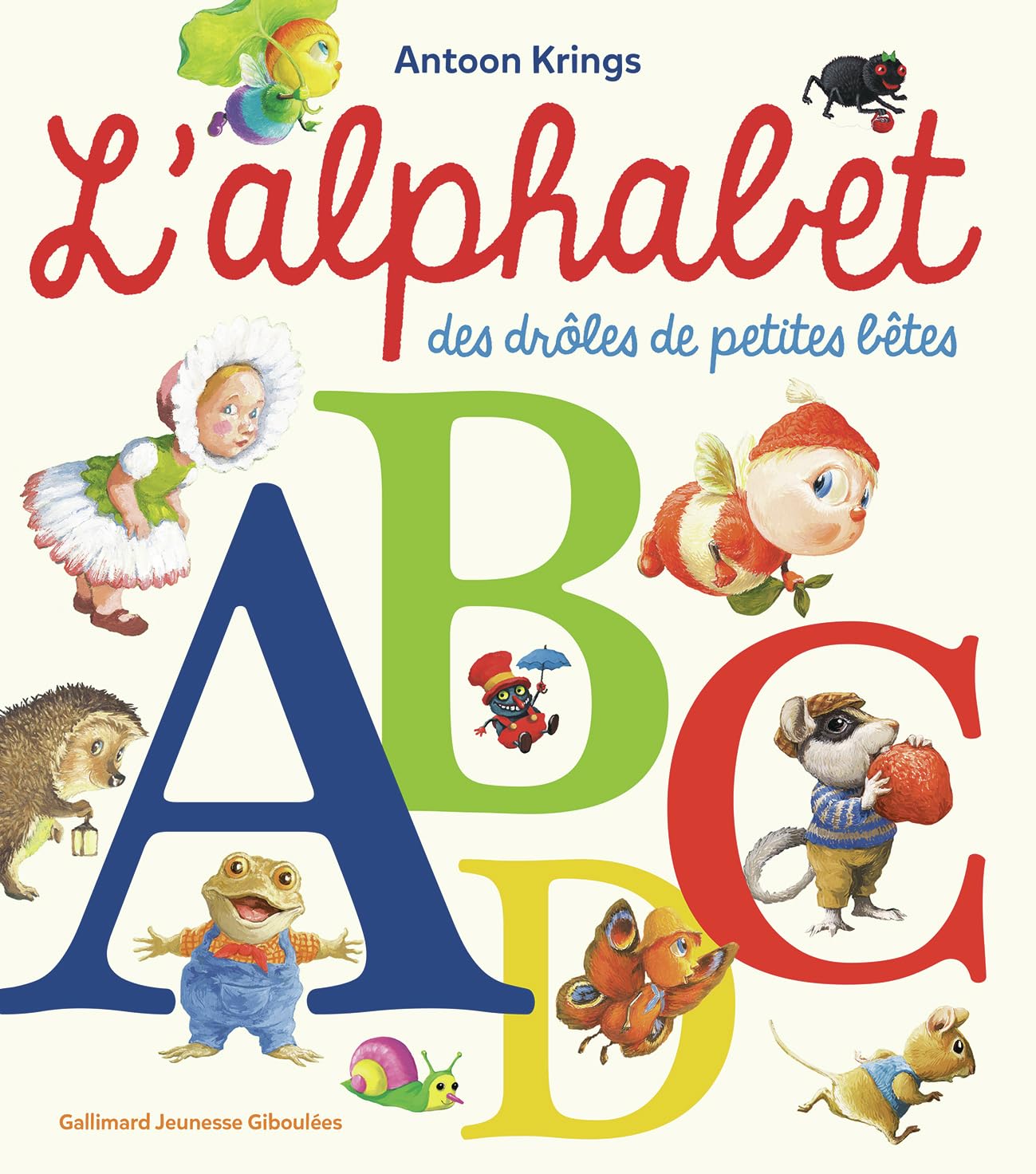 L'alphabet des drôles de petites bêtes book