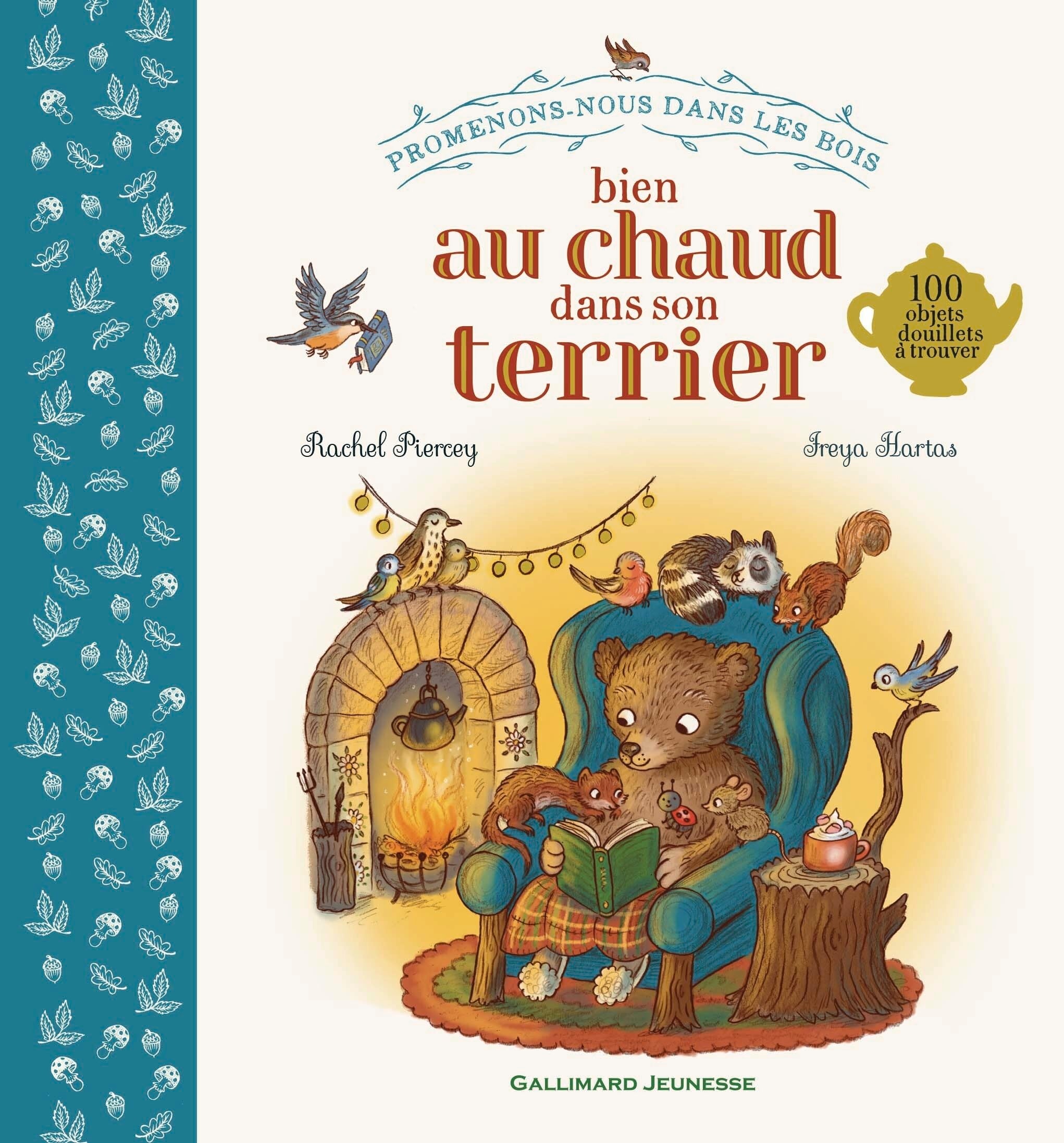 Promenons-nous dans les bois - Bien au chaud dans son terrier: 100 objets douillets à trouver Children's books
