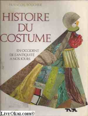 Histoire du costume en occident de l'antiquite a nos jours Film, Art & Culture