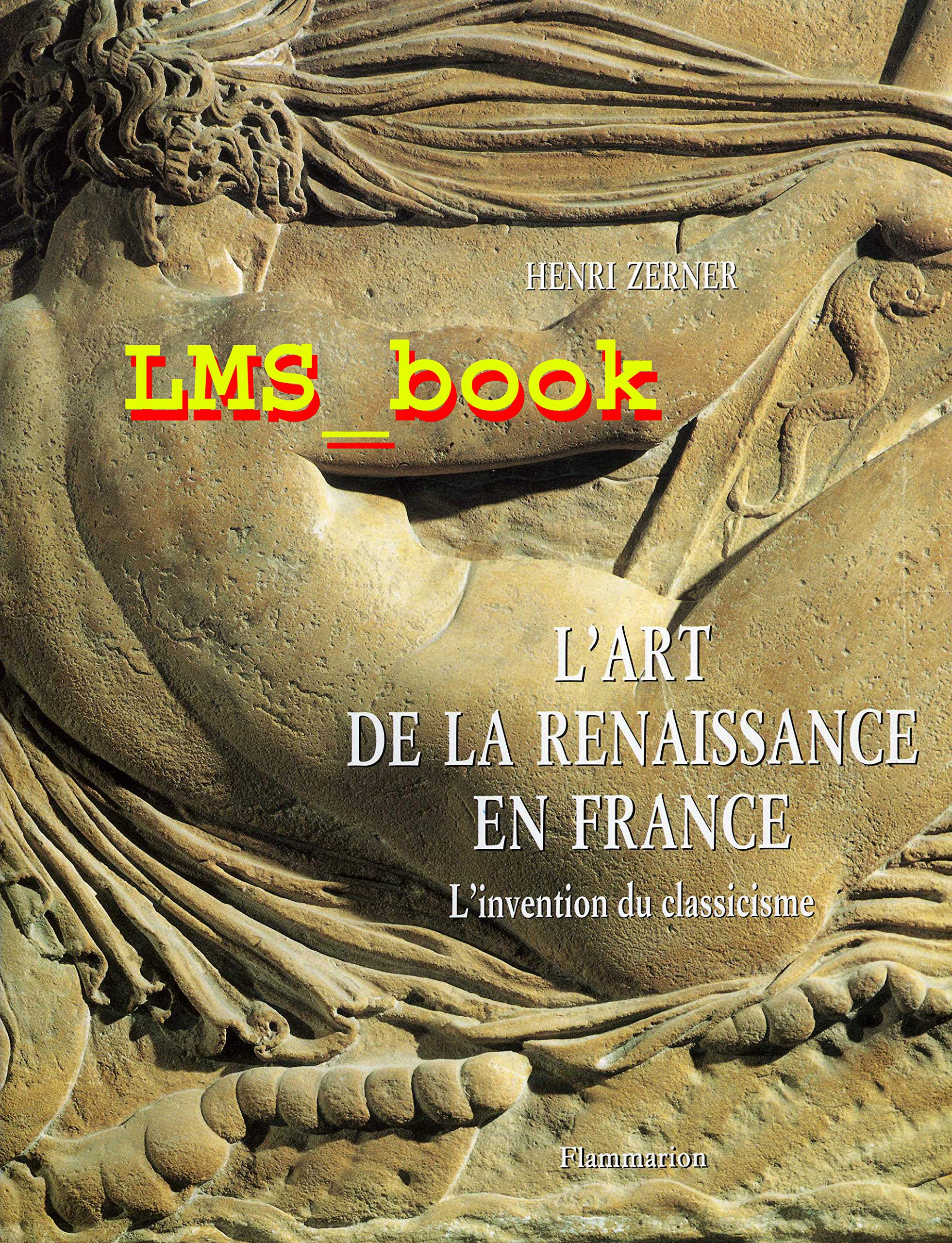 L'art de la renaissance en france - l'invention du classicisme Film, Art & Culture