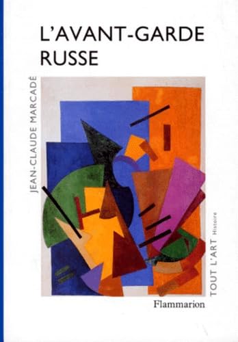 L'avant-garde russe 1907-1927 Film, Art & Culture