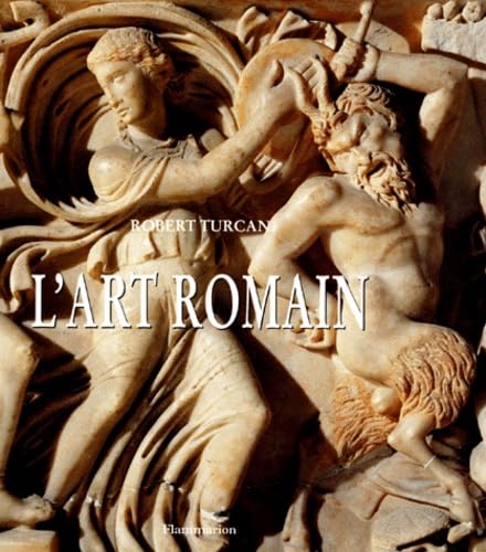 L'art romain dans l'histoire : six siècles d'expressions de la romanité Film, Art & Culture