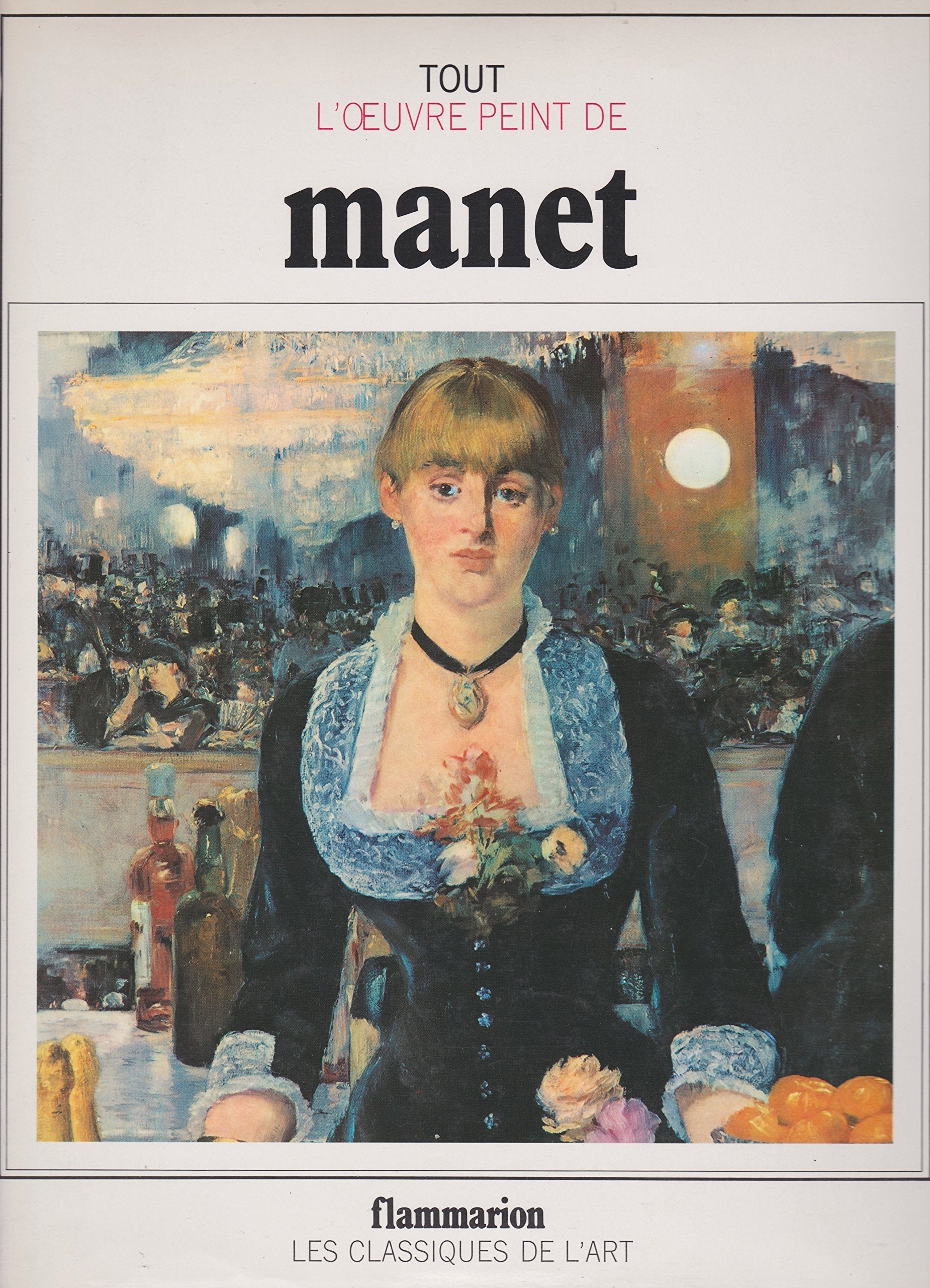 Tout l'oeuvre peint de Manet Books