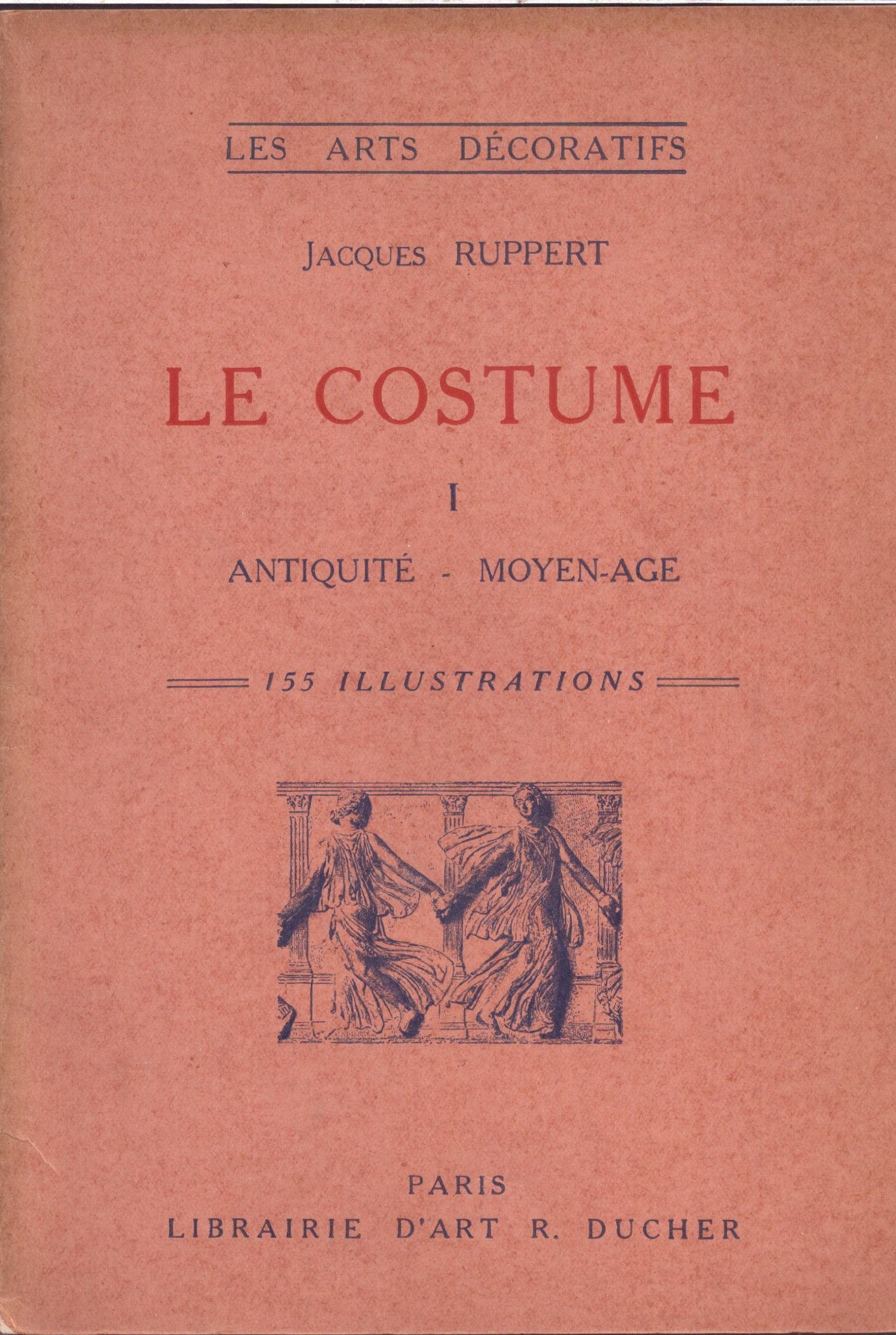 Le Costume. Vol. 1. L'Antiquité et le Moyen Age book