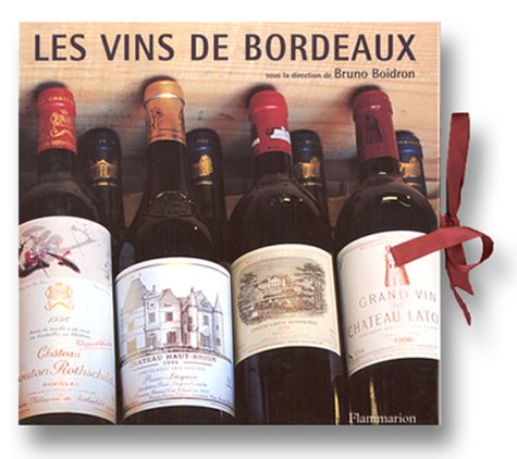 Coffret les vins de Bordeaux : Histoire et terroirs - Crus et dégustation book