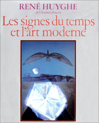 LES SIGNES DU TEMPS ET L'ART MODERNE 16 PAGES HORS-TEXTE EN COULEUR book