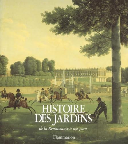 Histoire des jardins de la renaissance à nos jours Leisure & Fun