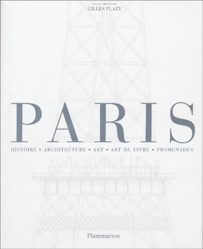 Paris: Histoire, architecture, art, art de vivre, promenades book