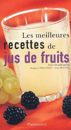 Les meilleures recettes de jus de fruits book