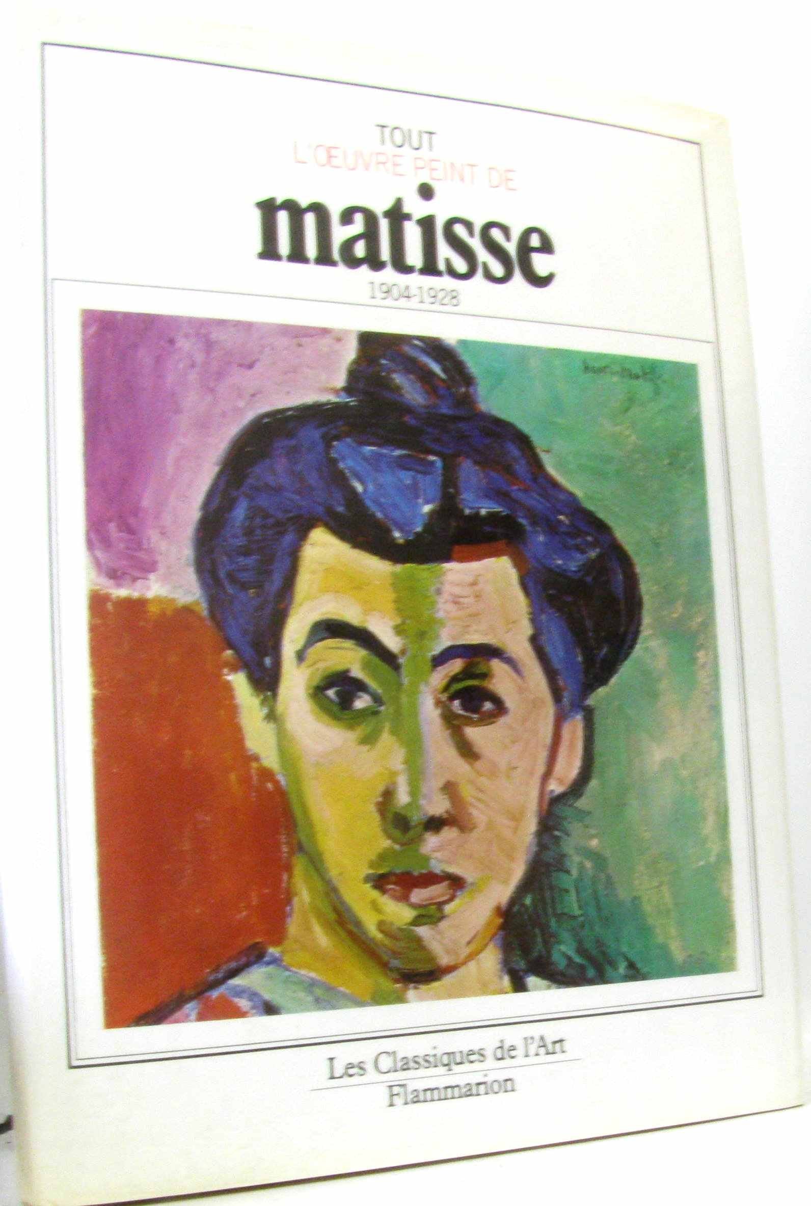 Tout l'oeuvre peint de Matisse 1904-1928 Books