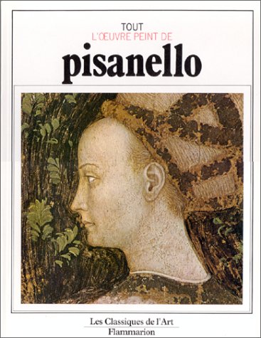 TOUT L'OEUVRE PEINT DE PISANELLO (BROCHE) Film, Art & Culture