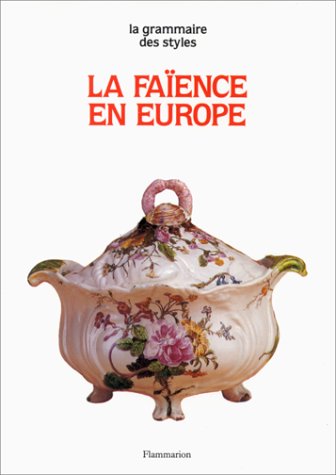 La Faïence stannifère en Europe Books