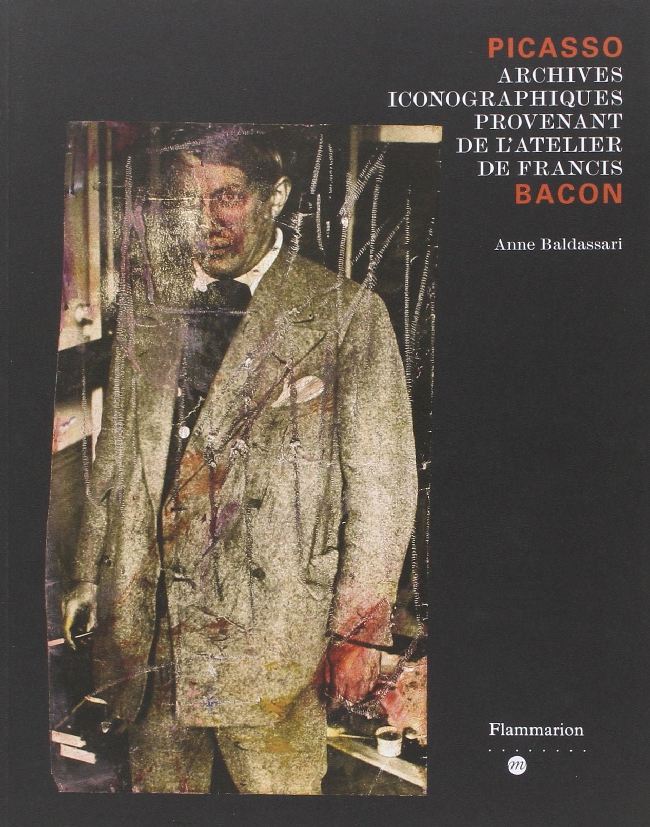 Picasso archives iconographiques provenant de l'atelier de Francis Bacon book