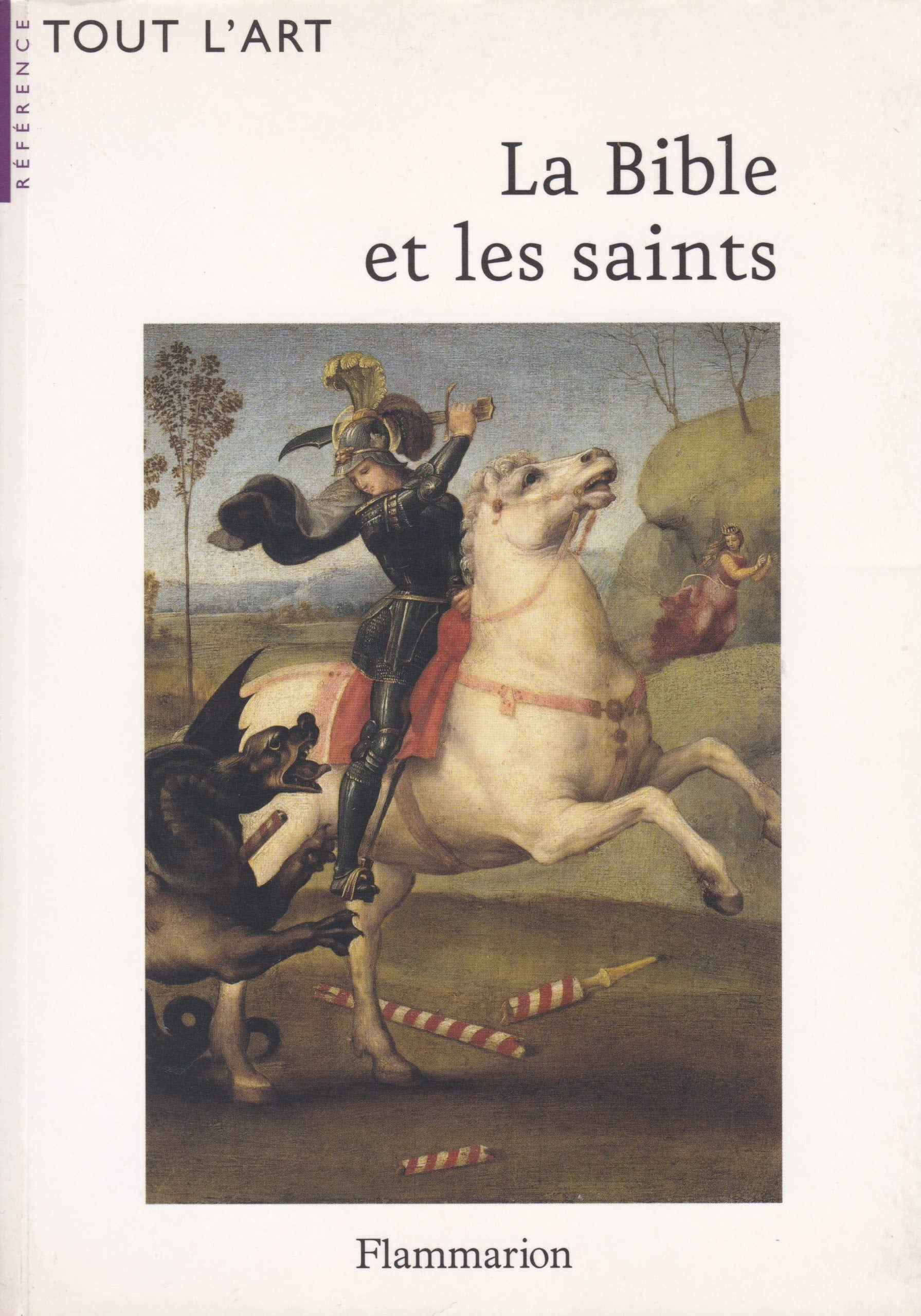 Bible et les saints (nouvelle edition 2006) (La) book